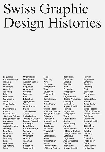 Cover: 9783858818683 | Swiss Graphic Design Histories | Davide Fornari (u. a.) | Taschenbuch