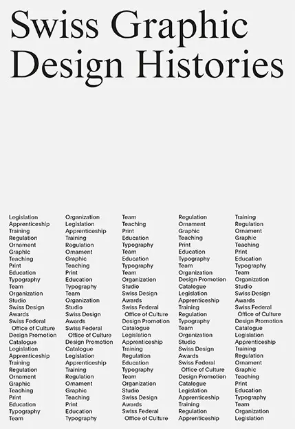 Cover: 9783858818683 | Swiss Graphic Design Histories | Davide Fornari (u. a.) | Taschenbuch