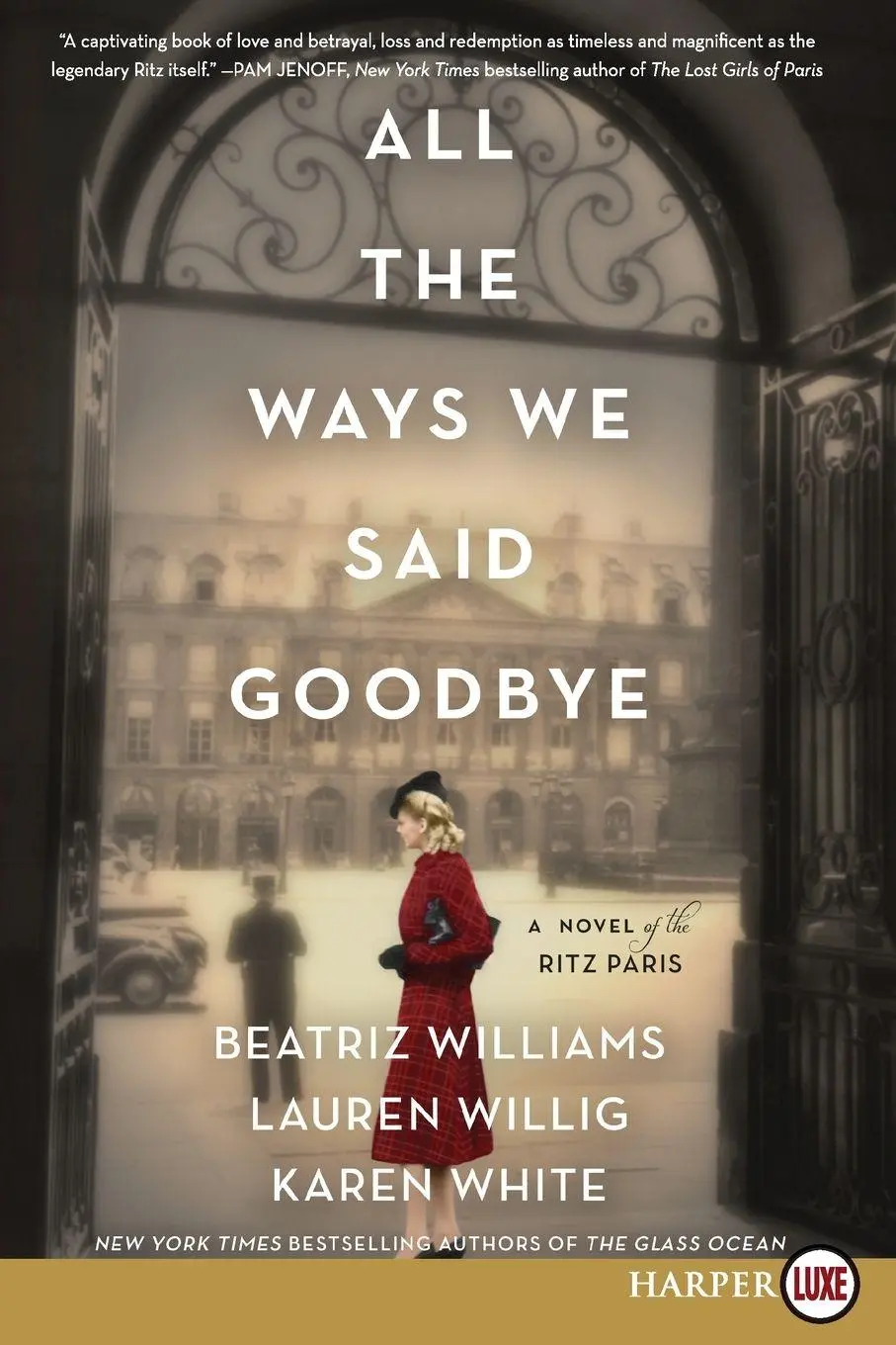Cover: 9780062978783 | All the Ways We Said Goodbye LP | Beatriz Williams | Taschenbuch