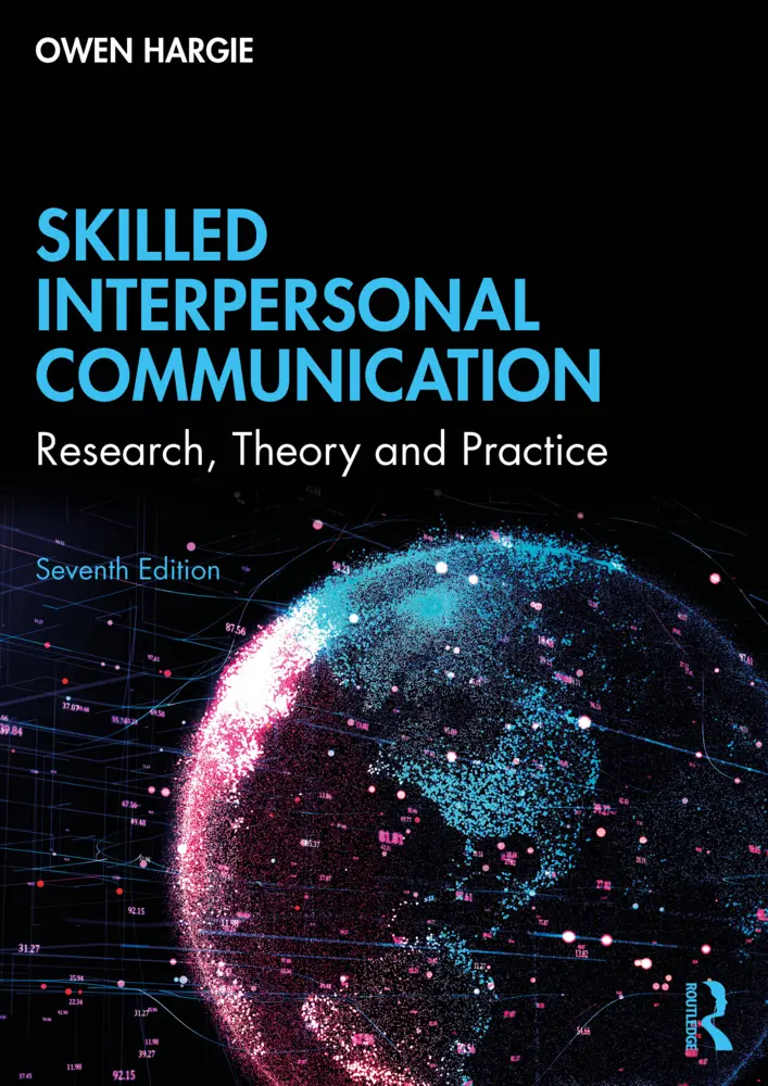 Cover: 9781032008783 | Skilled Interpersonal Communication | Research, Theory and Practice
