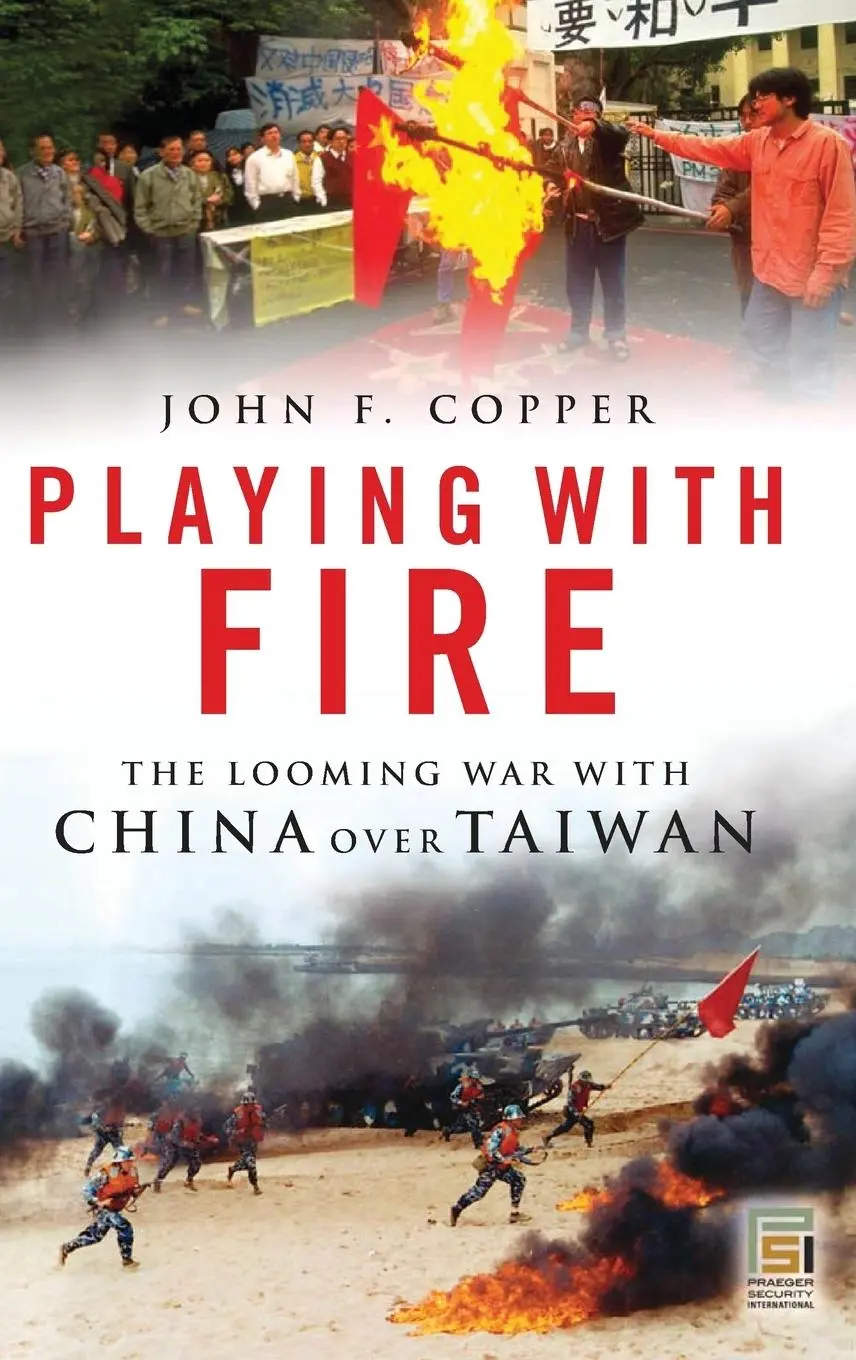 Cover: 9780275988883 | Playing with Fire | The Looming War with China over Taiwan | Copper