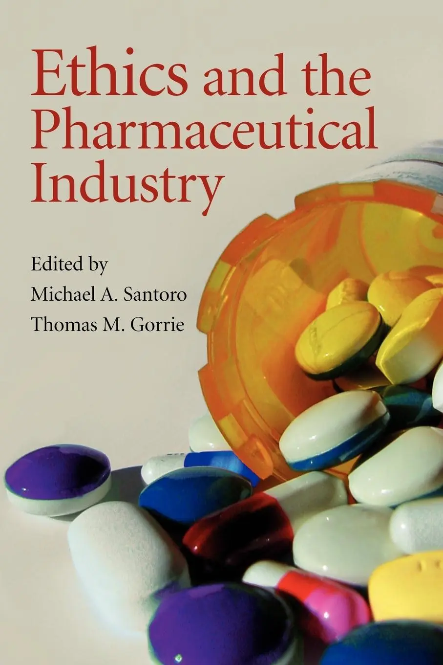 Cover: 9780521708883 | Ethics and the Pharmaceutical Industry | Michael A. Santoro (u. a.)