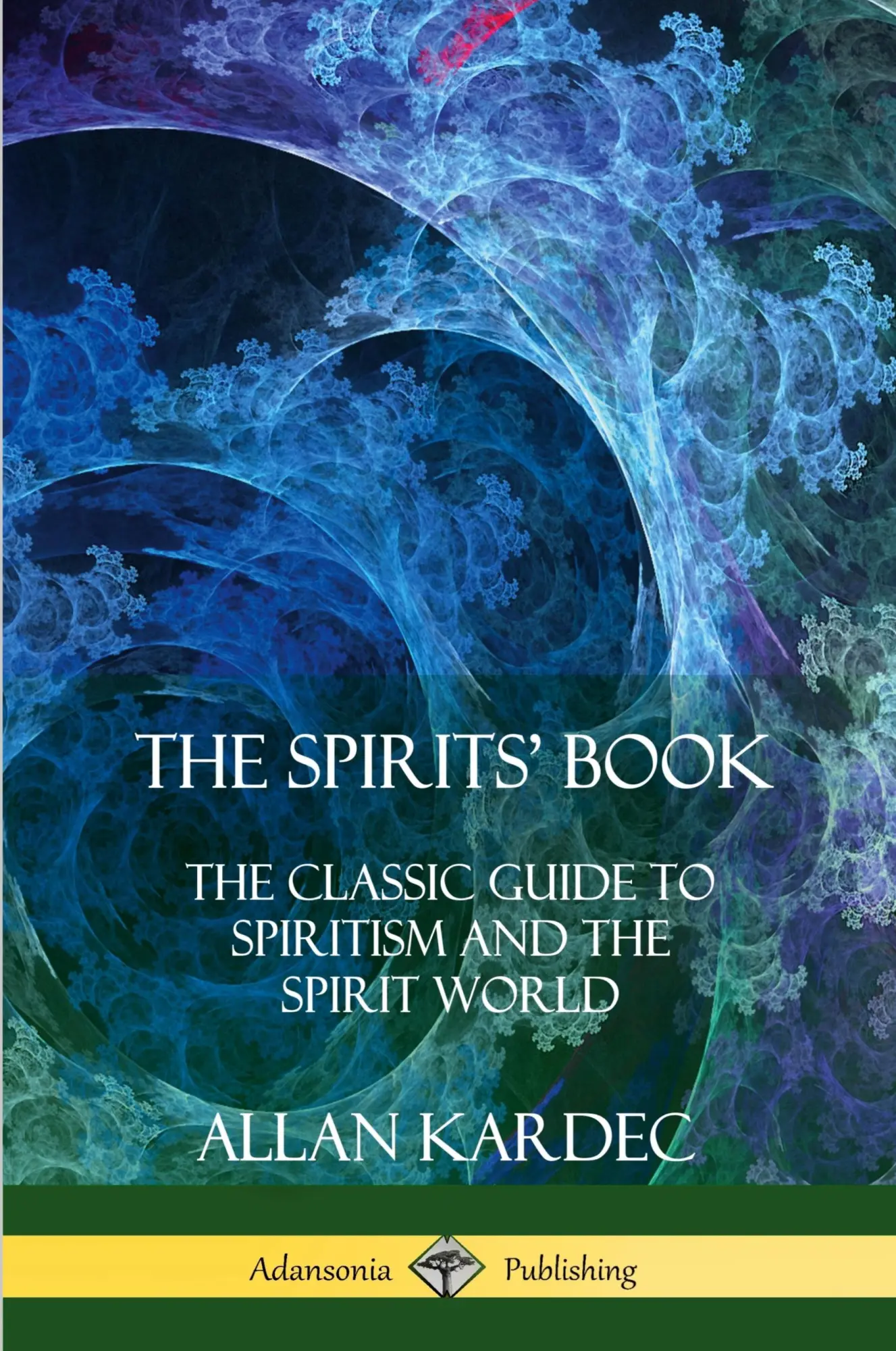 Cover: 9781387998883 | The Spirits' Book | Allan Kardec (u. a.) | Taschenbuch | Englisch