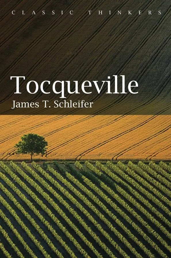 Cover: 9781509518883 | Tocqueville | James T Schleifer | Taschenbuch | 200 S. | Englisch