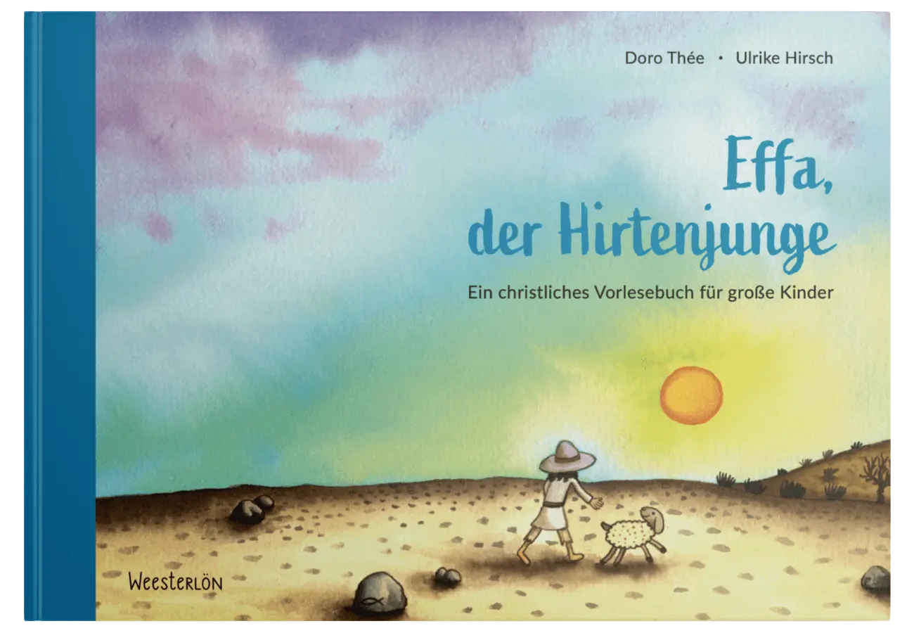 Cover: 9783691488883 | Effa, der Hirtenjunge | Ein christliches Vorlesebuch für große Kinder