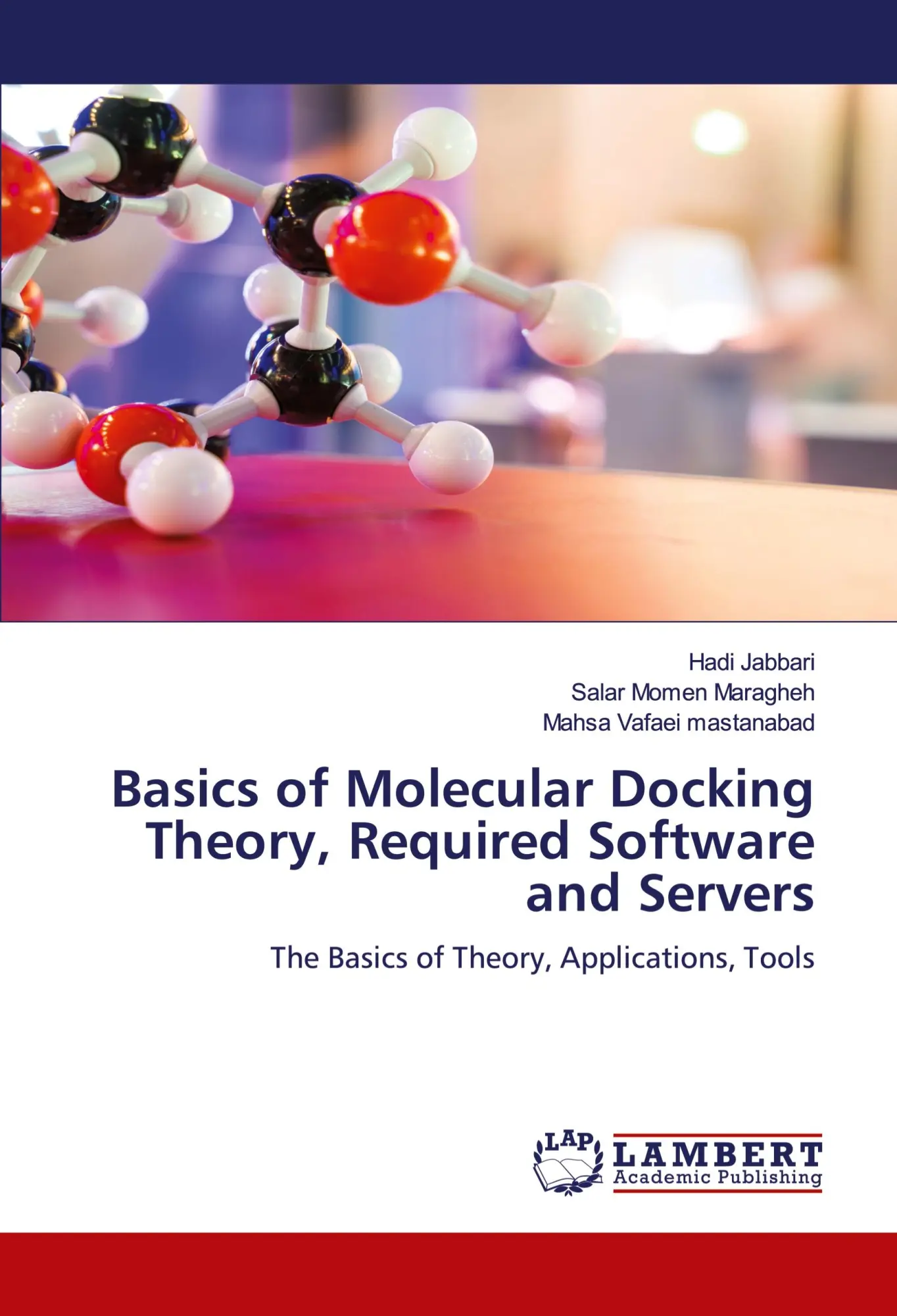 Cover: 9786206148883 | Basics of Molecular Docking Theory, Required Software and Servers