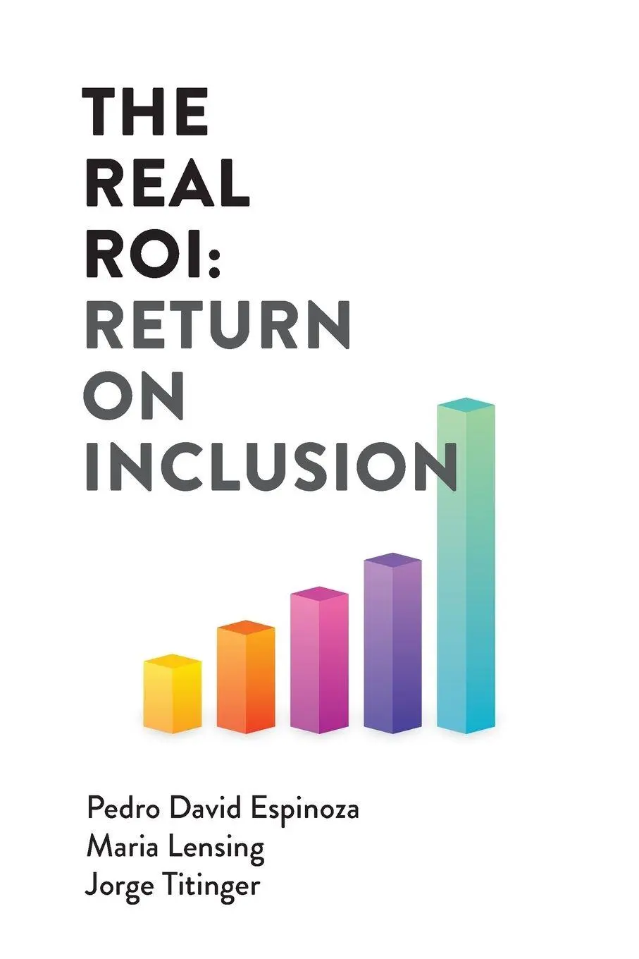 Cover: 9798218438883 | The Real ROI | Return On Inclusion | Pedro David Espinoza (u. a.)