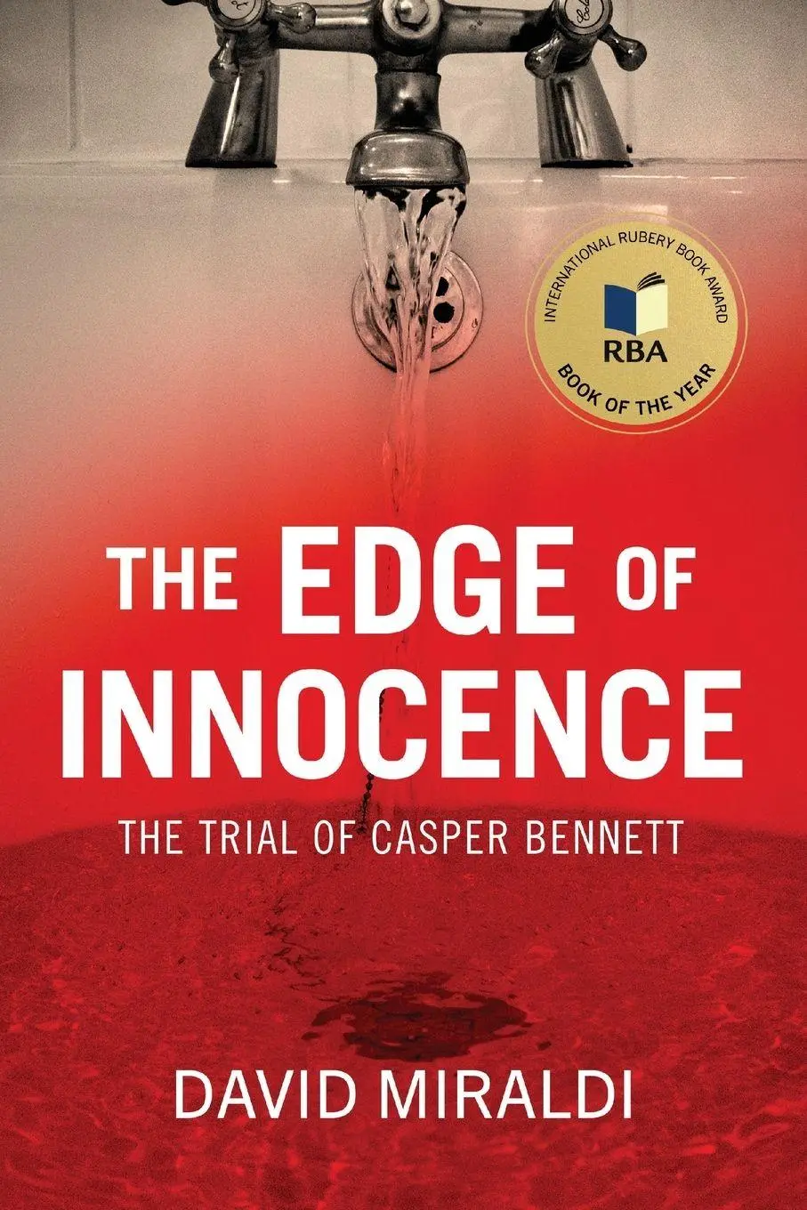 Cover: 9780998918983 | The Edge of Innocence | The Trial of Casper Bennett | David Miraldi