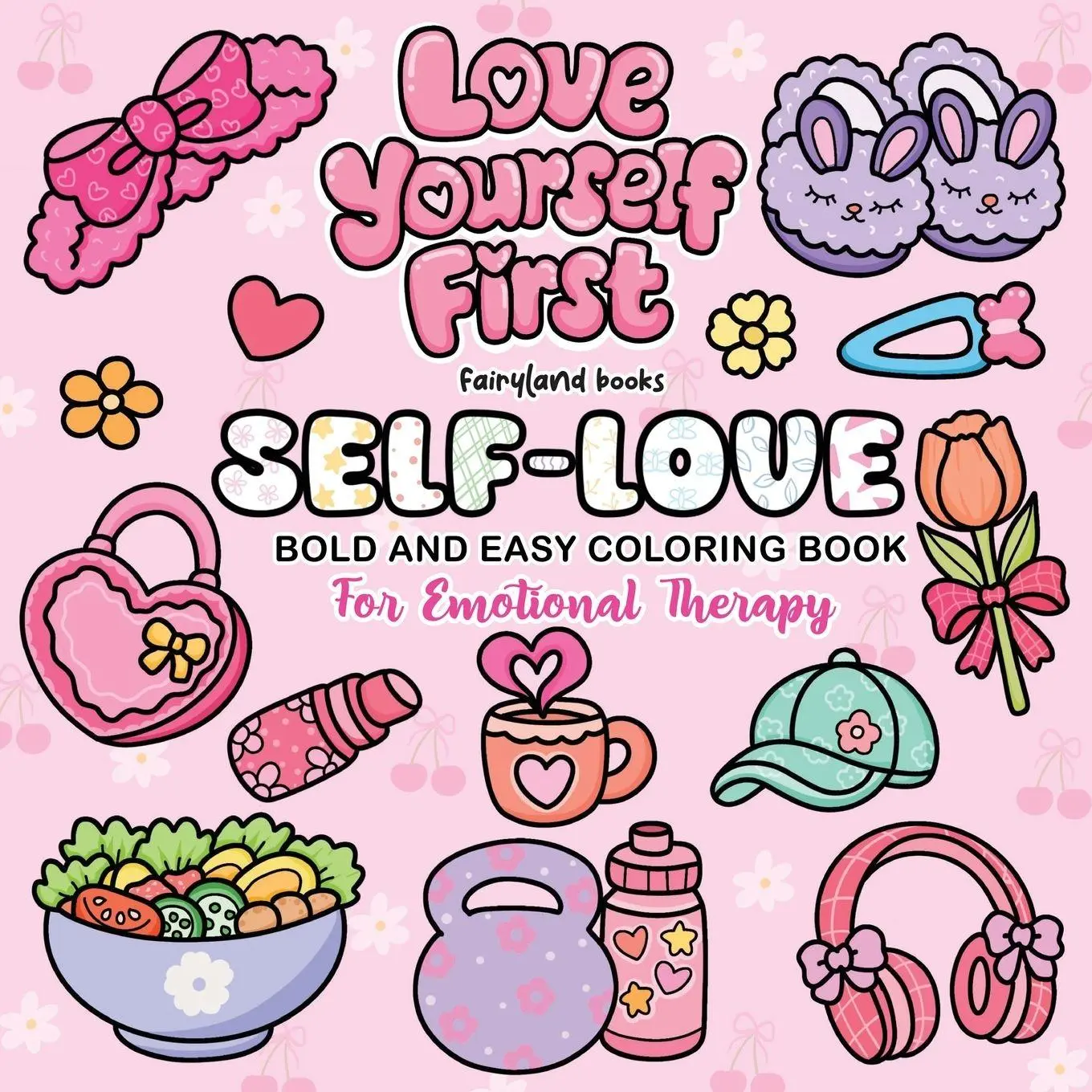 Cover: 9781998058983 | Self-Love | Books Fairyland | Taschenbuch | Englisch | 2026