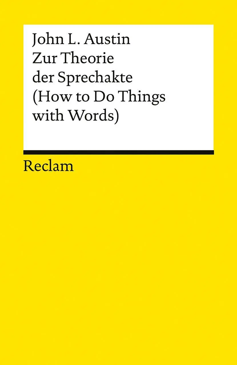 Cover: 9783150148983 | Zur Theorie der Sprechakte. (How to Do Things with Words) | Austin