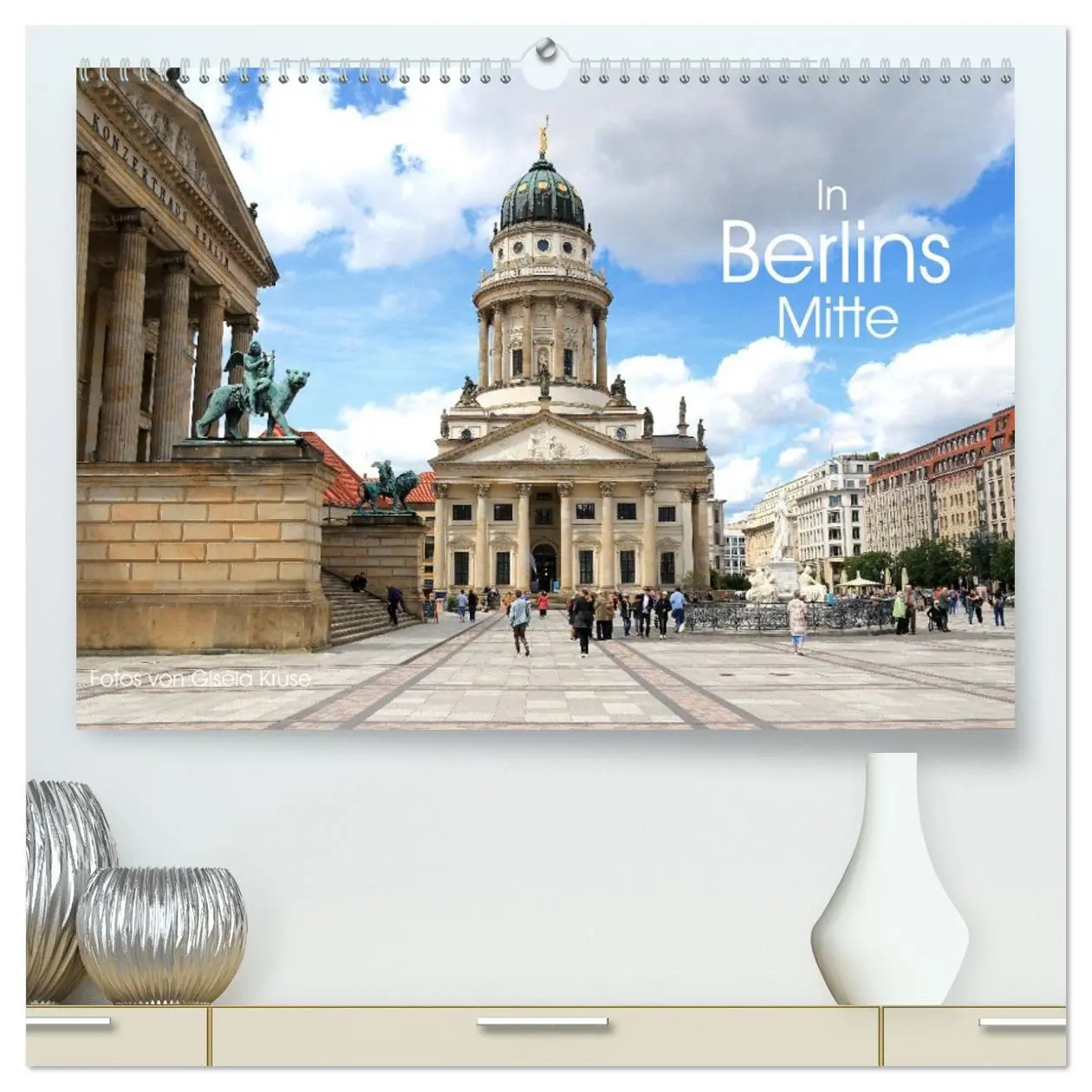 Cover: 9783516618983 | In Berlins Mitte (hochwertiger Premium Wandkalender 2026 DIN A2...