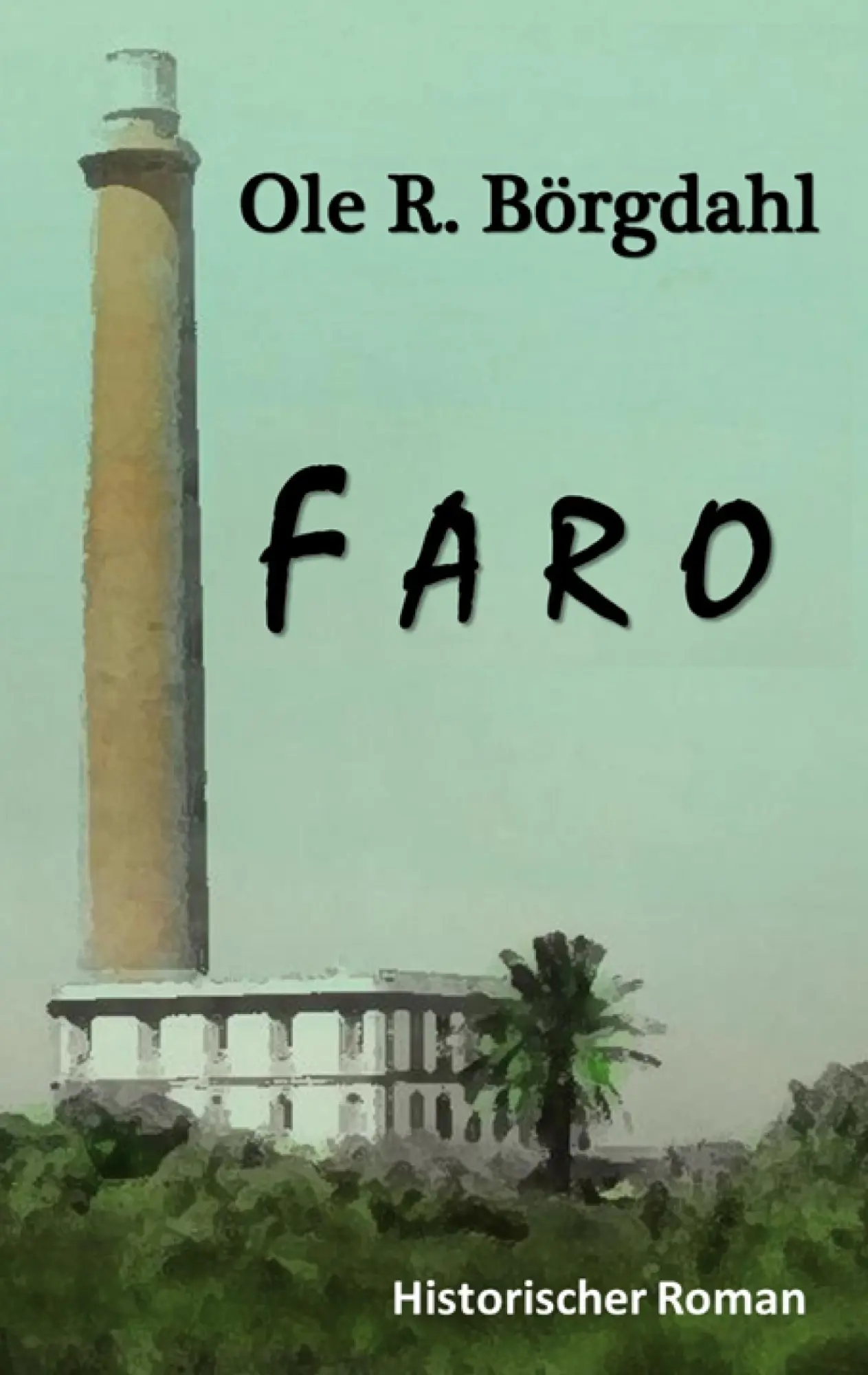 Cover: 9783695748983 | Faro | Ole R. Börgdahl | Taschenbuch | 342 S. | Deutsch | 2026