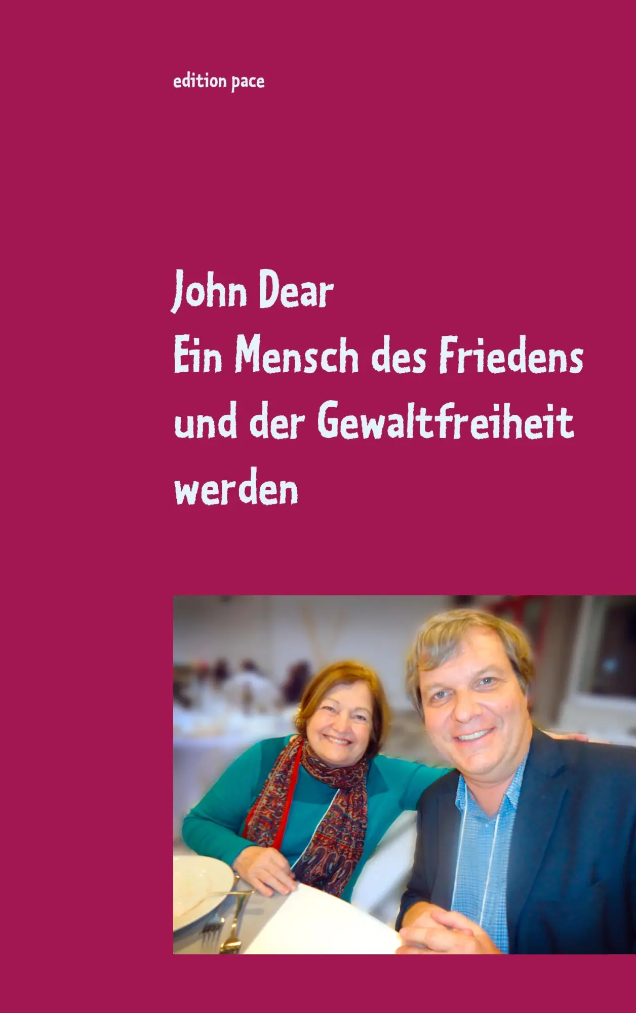 Cover: 9783746088983 | Ein Mensch des Friedens und der Gewaltfreiheit werden | John Dear