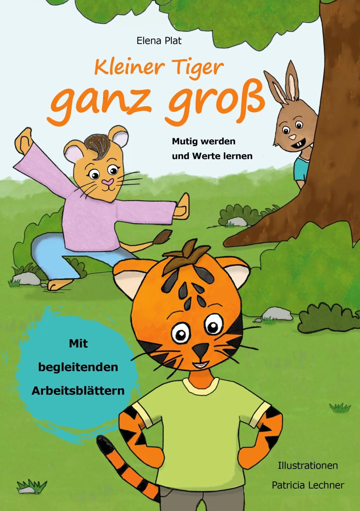 Cover: 9783819278983 | Kleiner Tiger ganz groß | Mutig werden und Werte lernen | Elena Plat