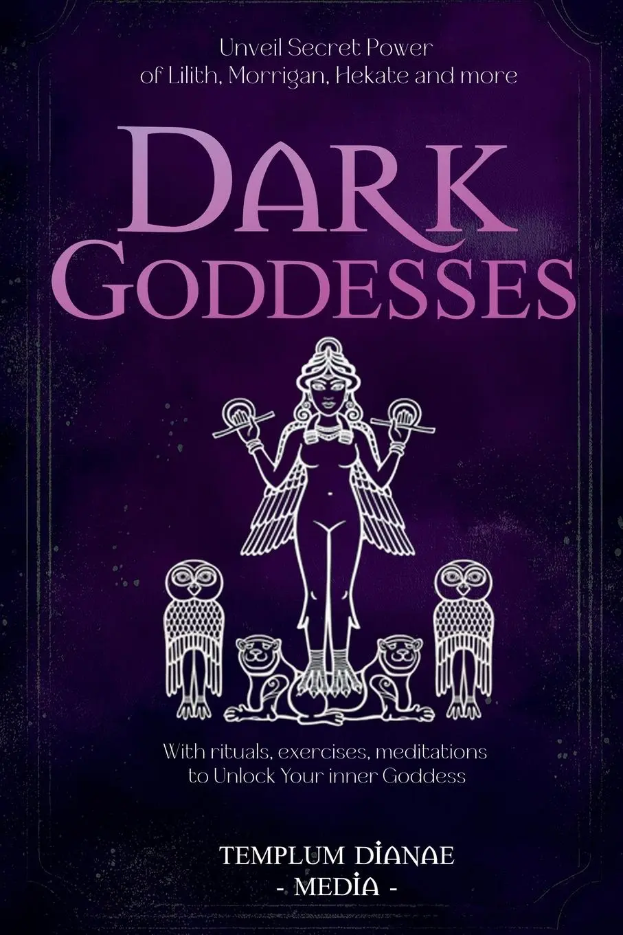 Cover: 9798227408983 | Dark Goddesses | Templum Dianae Media | Taschenbuch | Englisch | 2024