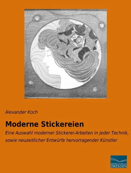 Cover: 9783956929083 | Moderne Stickereien | Alexander Koch | Taschenbuch | Paperback | 76 S.