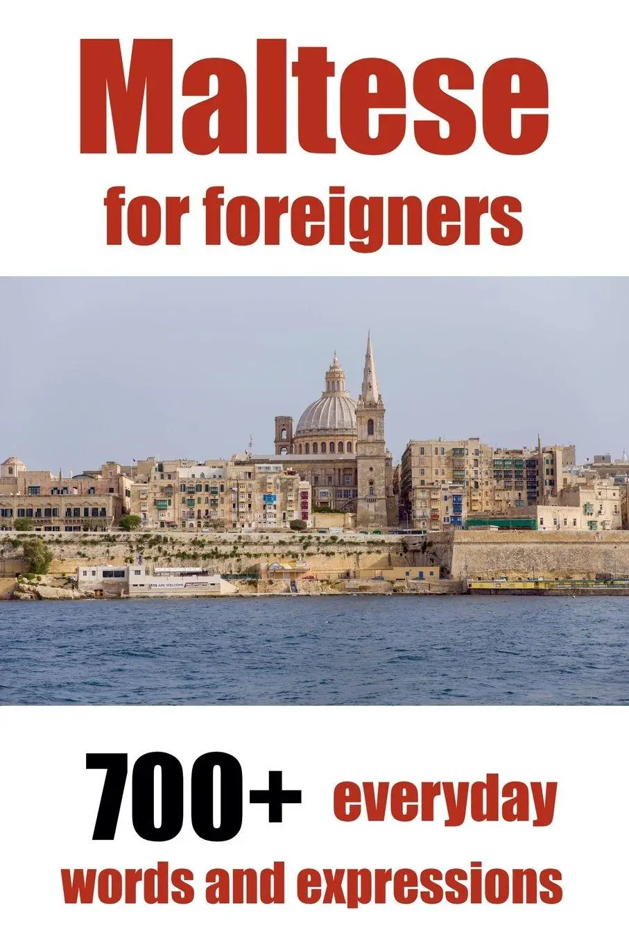 Cover: 9798232319083 | Maltese for foreigners | 700+ everyday words and expressions | Raymond