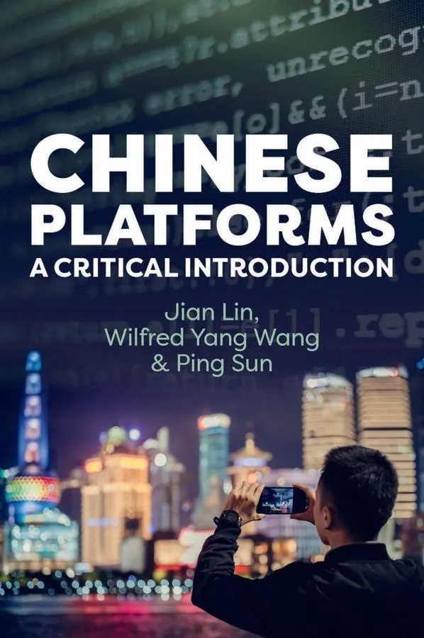 Cover: 9781509559183 | Chinese Platforms | A Critical Introduction | Jian Lin (u. a.) | Buch