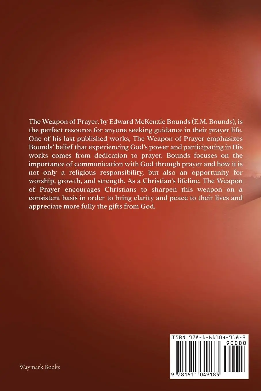 Rückseite: 9781611049183 | The Weapon of Prayer | Annotated | E. M. Bounds | Taschenbuch | 2023