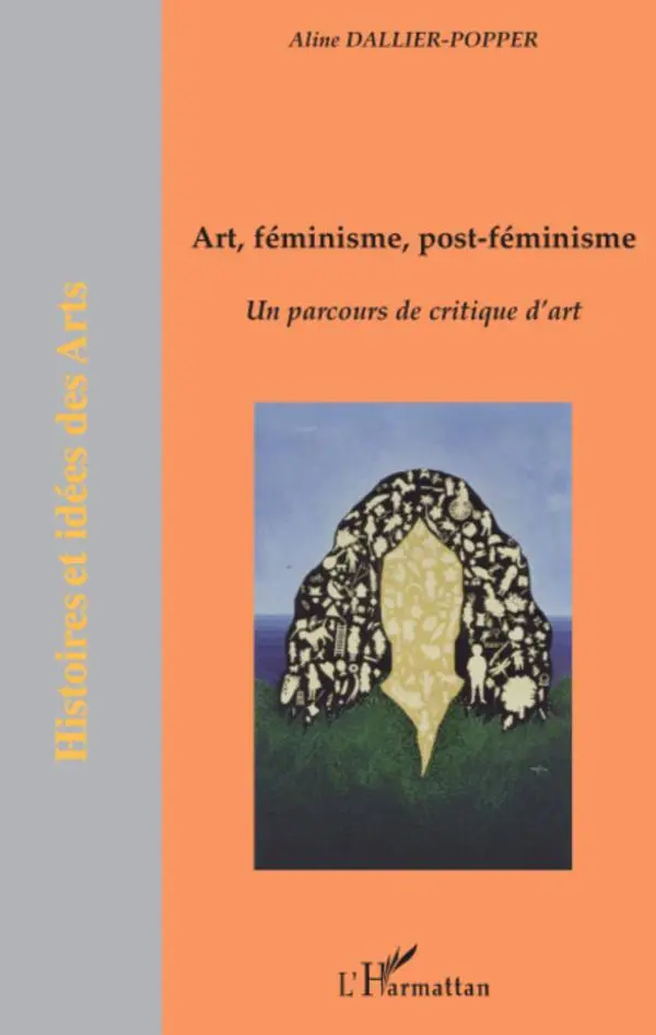 Cover: 9782296069183 | Art, féminisme, post-féminisme | Un parcours de critique d'art | Buch
