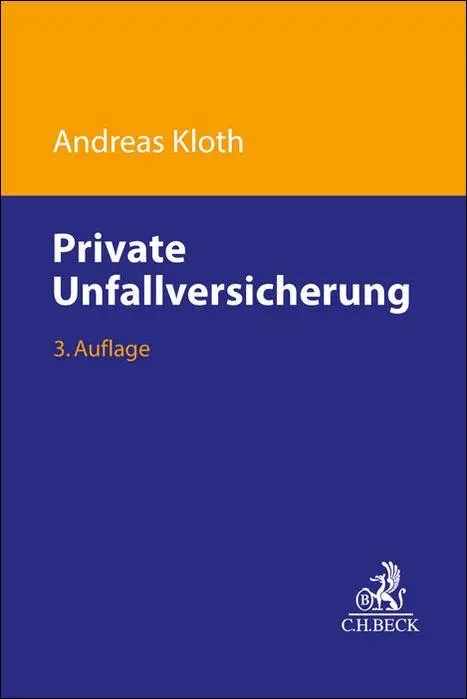 Cover: 9783406779183 | Private Unfallversicherung | Andreas Kloth | Taschenbuch | XXXIII