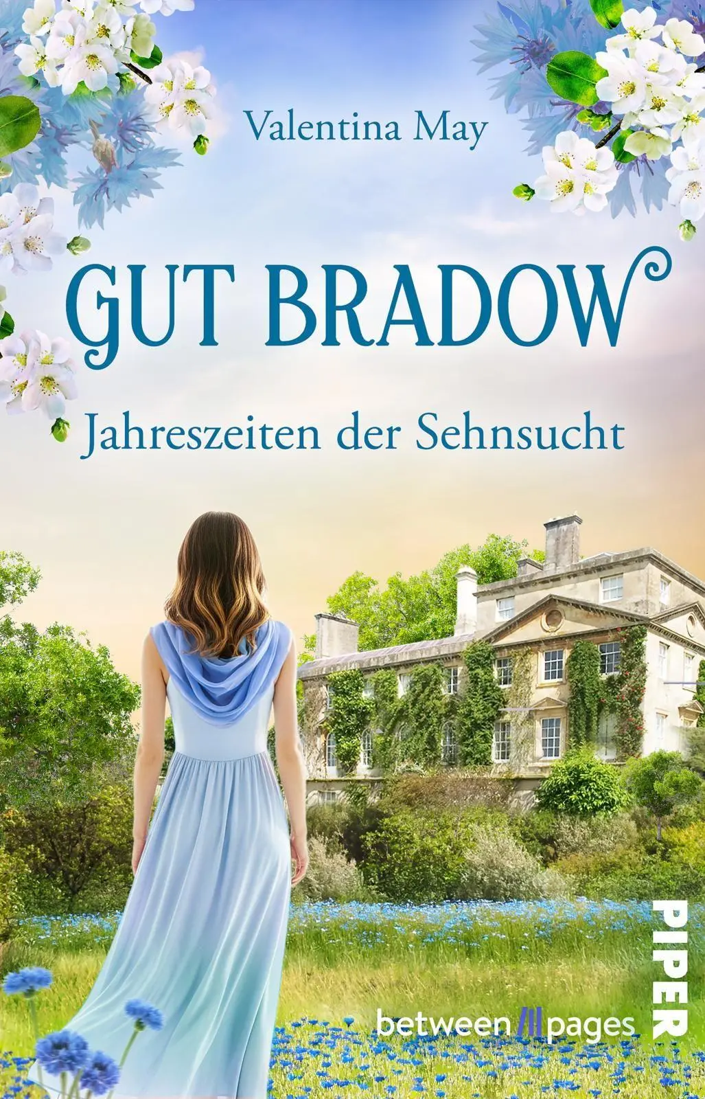 Cover: 9783492509183 | Gut Bradow - Jahreszeiten der Sehnsucht | Valentina May | Taschenbuch