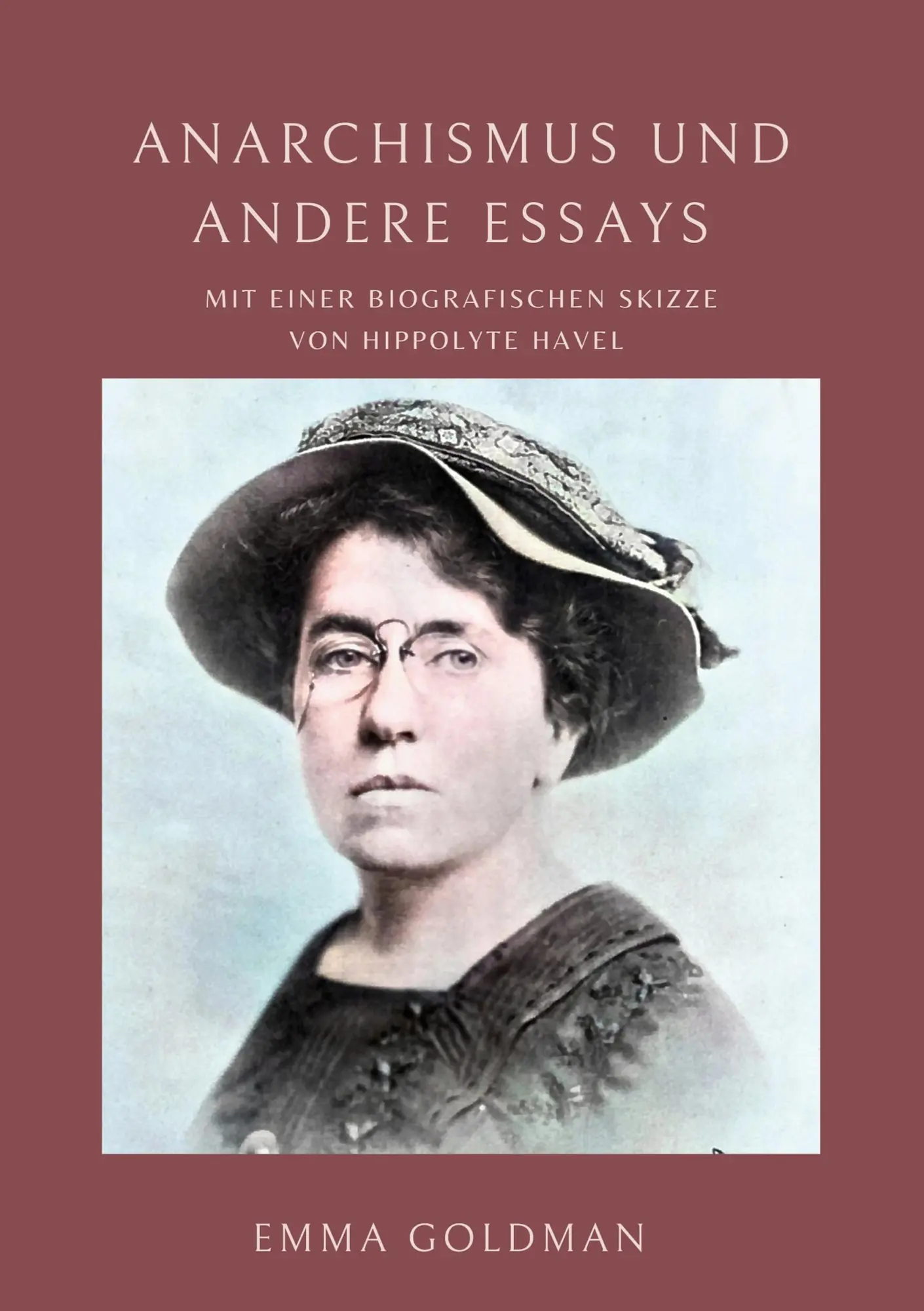 Cover: 9783756869183 | Anarchismus und andere Essays | Emma Goldman | Taschenbuch | Paperback