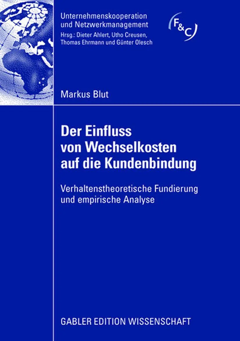 Cover: 9783834909183 | Der Einfluss von Wechselkosten auf die Kundenbindung | Markus Blut