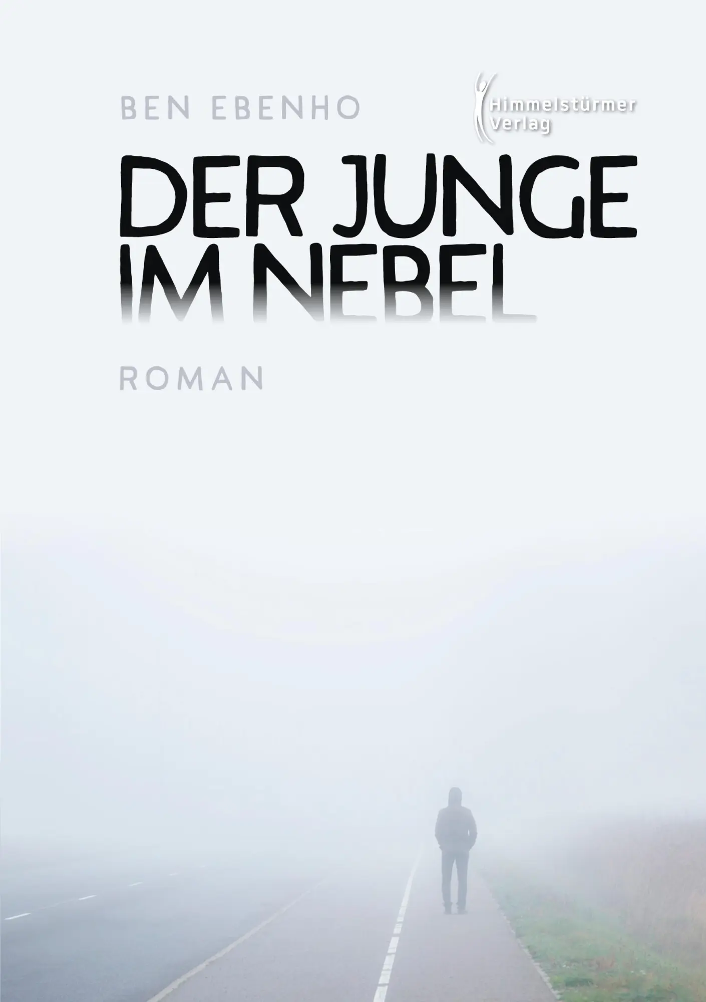 Cover: 9783863619183 | Der Junge im Nebel | Ben Ebenho | Taschenbuch | Paperback | 144 S.