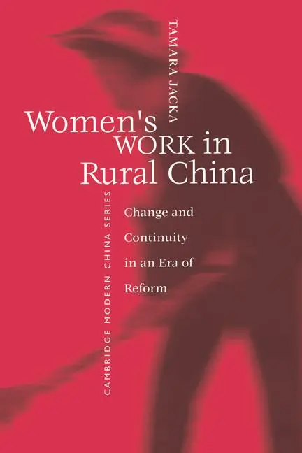Cover: 9780521599283 | Women's Work in Rural China | Tamara Jacka | Taschenbuch | Englisch
