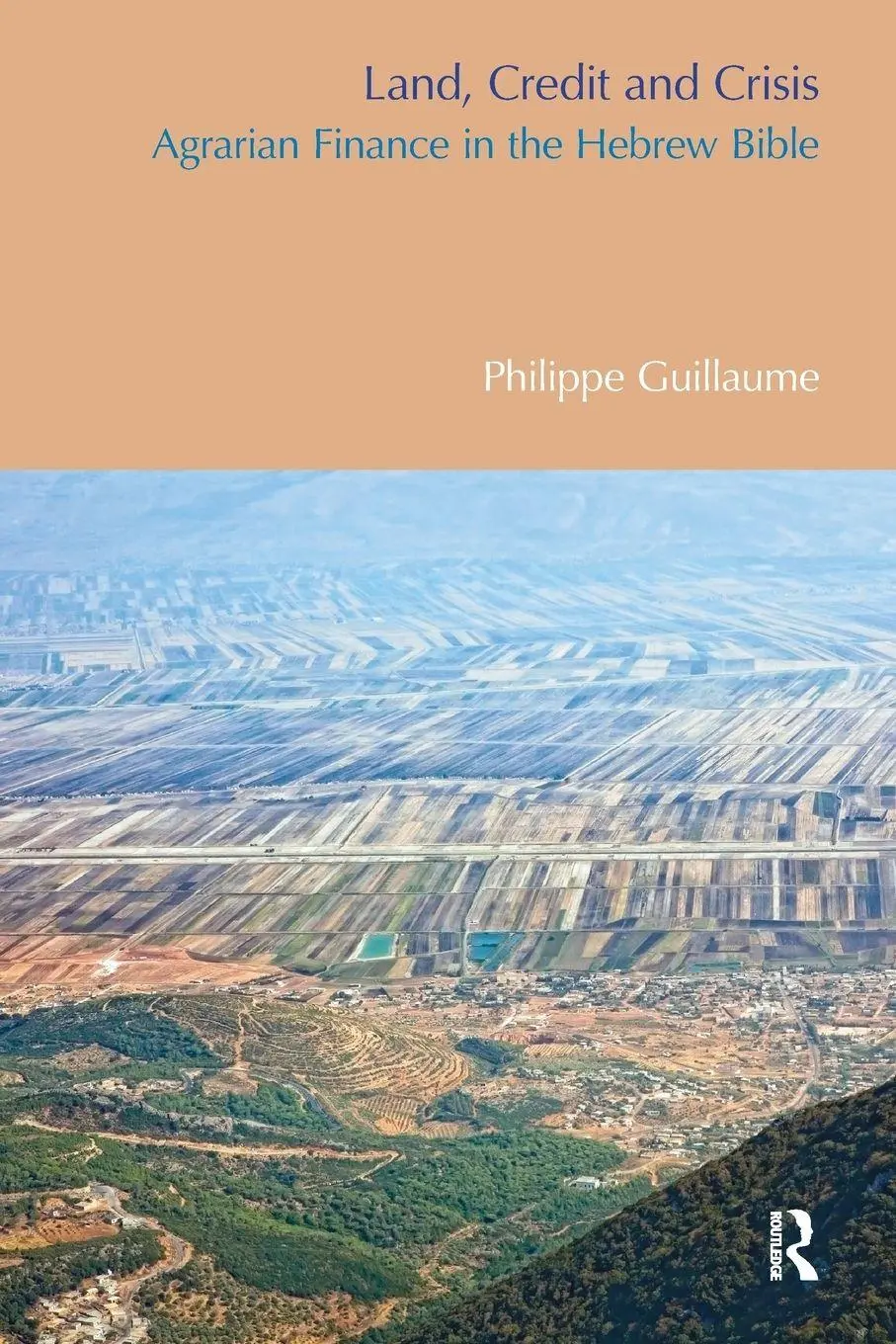 Cover: 9781845539283 | Land, Credit and Crisis | Agrarian Finance in the Hebrew Bible | Buch