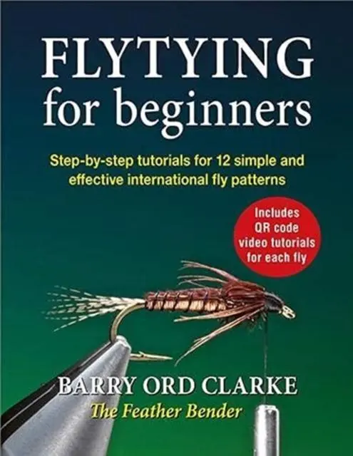 Cover: 9781913159283 | Flytying for beginners | Barry Ord Clarke | Buch | Gebunden | Englisch
