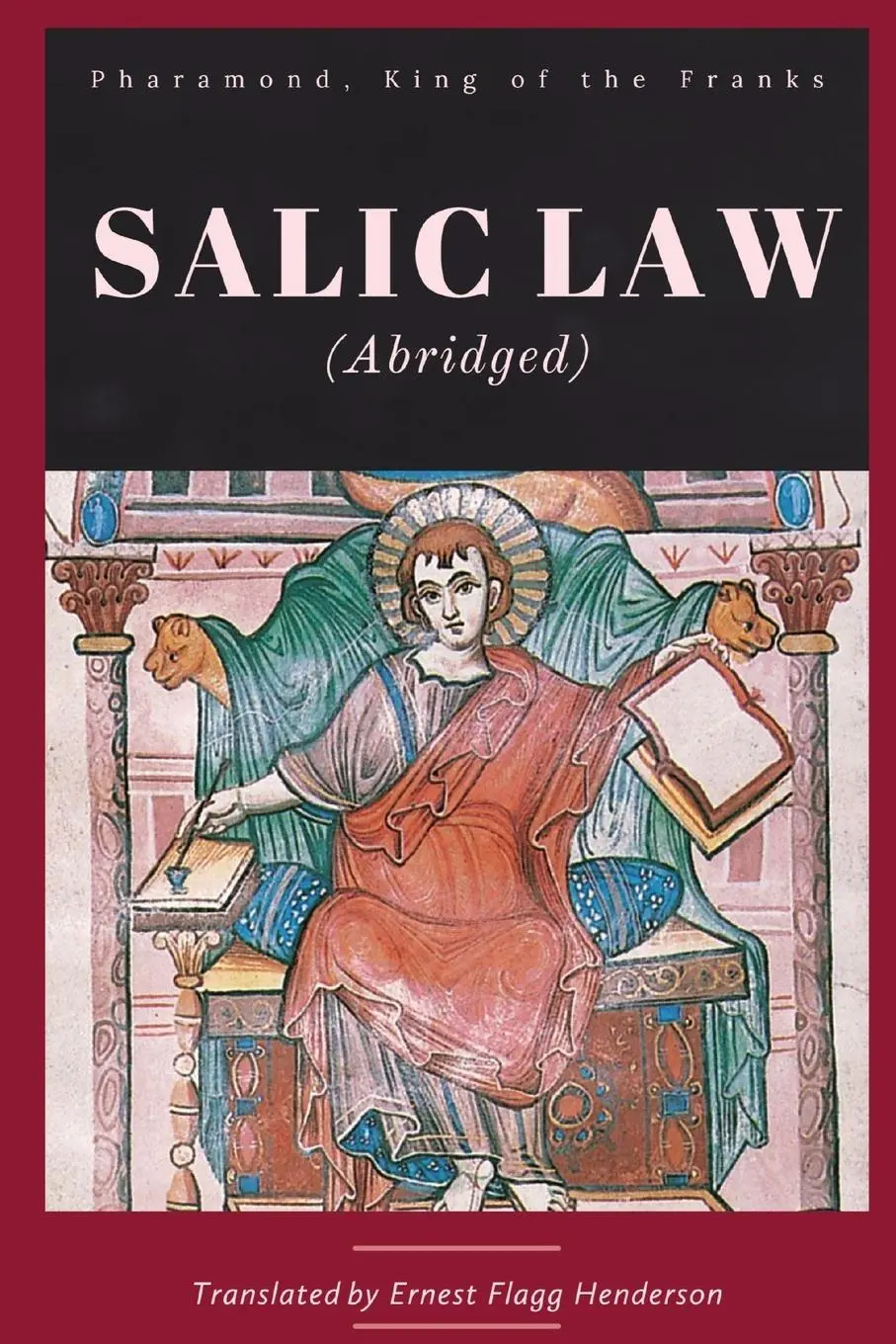 Cover: 9781960069283 | Salic Law (abridged) | King of Franks Pharamond (u. a.) | Taschenbuch