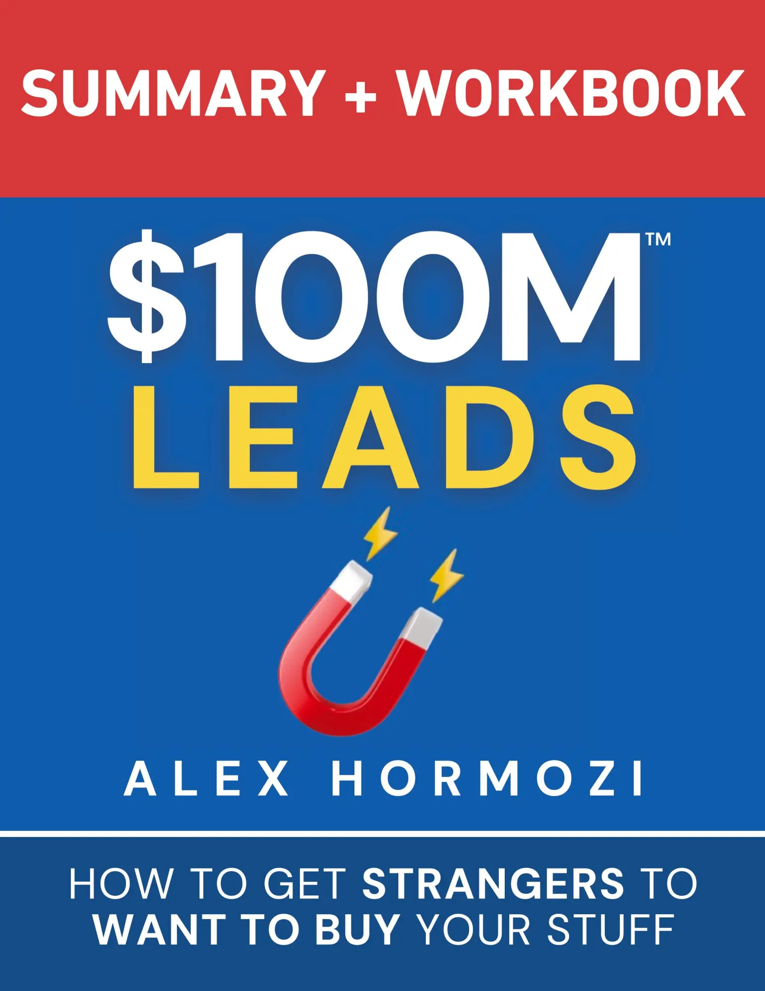Cover: 9781963349283 | $100M Leads Summary &amp; Workbook | Alex Hormozi | Taschenbuch | Englisch
