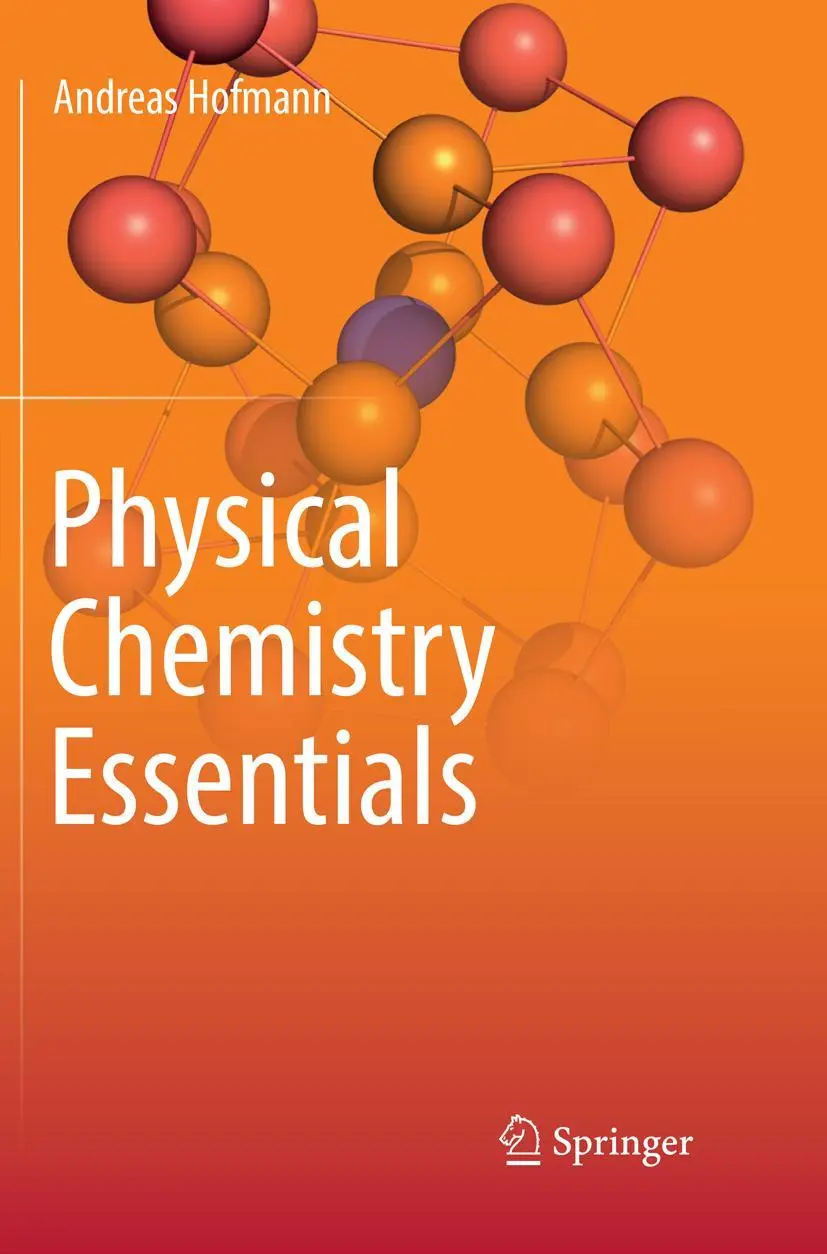 Cover: 9783030089283 | Physical Chemistry Essentials | Andreas Hofmann | Taschenbuch | xv
