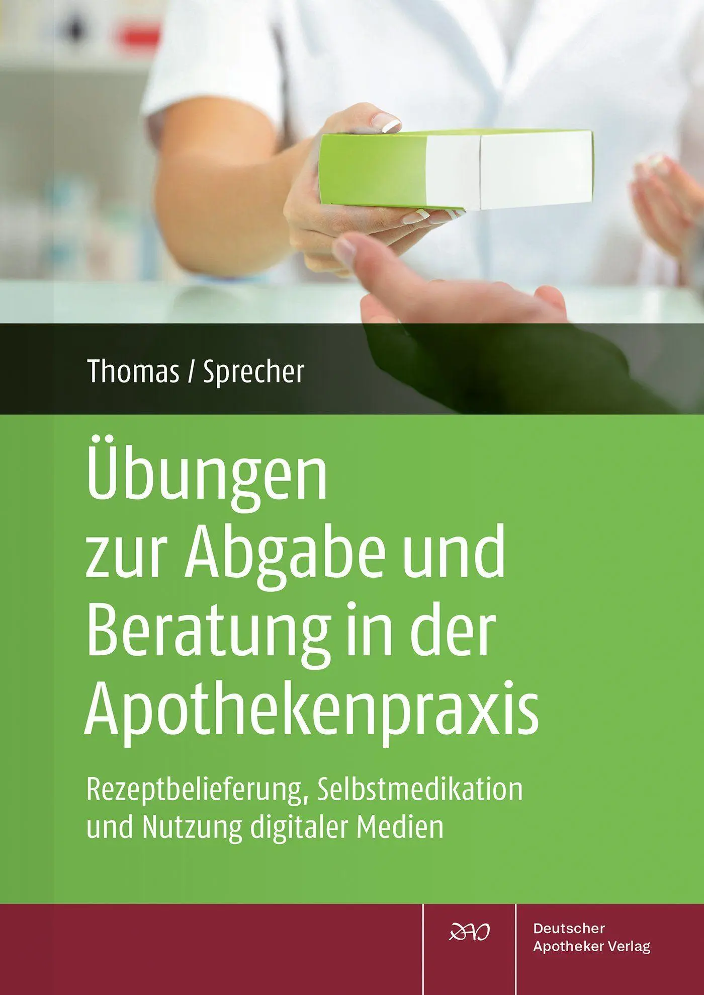 Cover: 9783769279283 | Übungen zur Abgabe und Beratung in der Apothekenpraxis | Taschenbuch