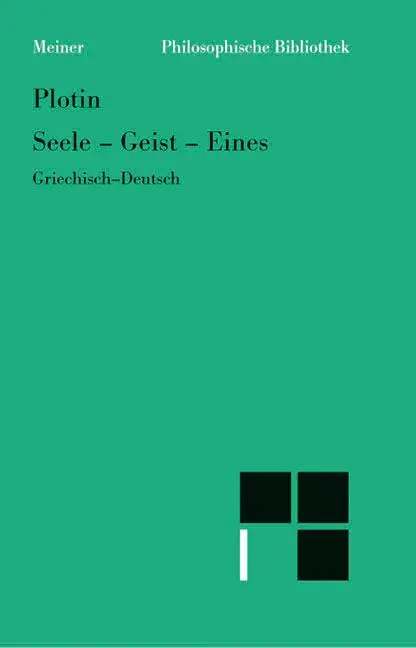 Cover: 9783787309283 | Seele. Geist. Eines | Plotin | Taschenbuch | Philosophische Bibliothek