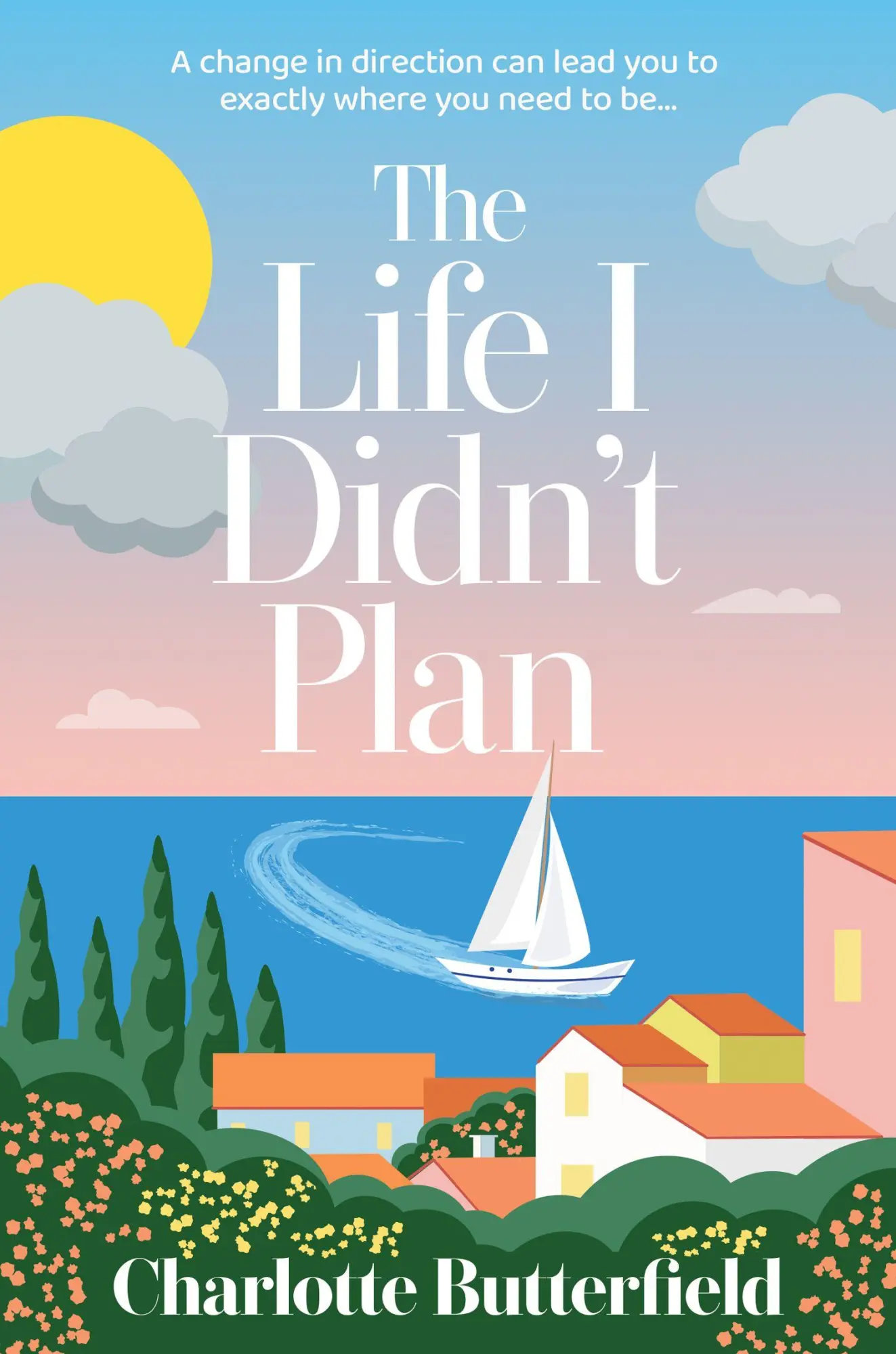 Cover: 9780008769383 | The Life I Didn't Plan | Charlotte Butterfield | Taschenbuch | 2026