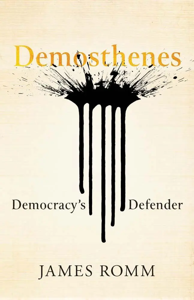 Cover: 9780300269383 | Demosthenes | Democracy's Defender | James Romm | Buch | Englisch