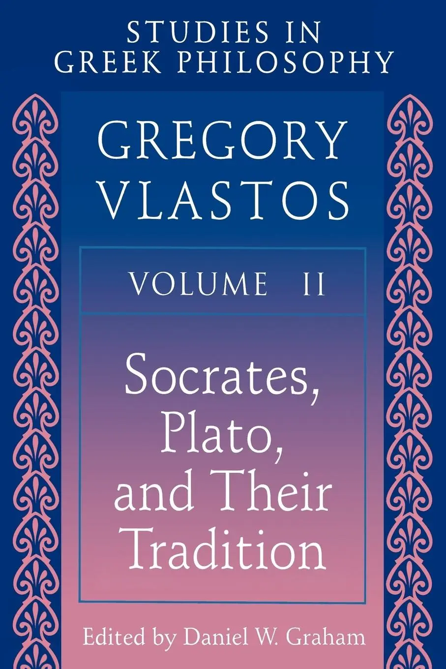 Cover: 9780691019383 | Studies in Greek Philosophy, Volume II | Gregory Vlastos | Taschenbuch