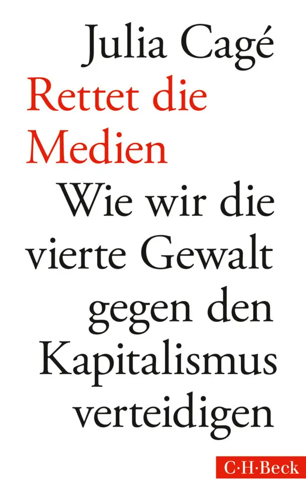 Cover: 9783406689383 | Rettet die Medien | Julia Cagé | Taschenbuch | Klappenbroschur | 2016