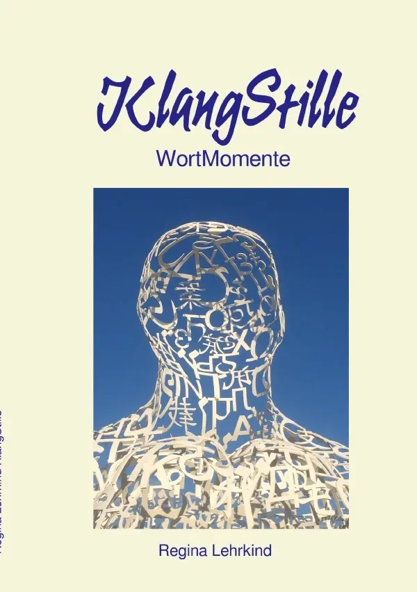 Cover: 9783746709383 | KlangStille | WortMomente | Regina Lehrkind | Taschenbuch | 52 S.