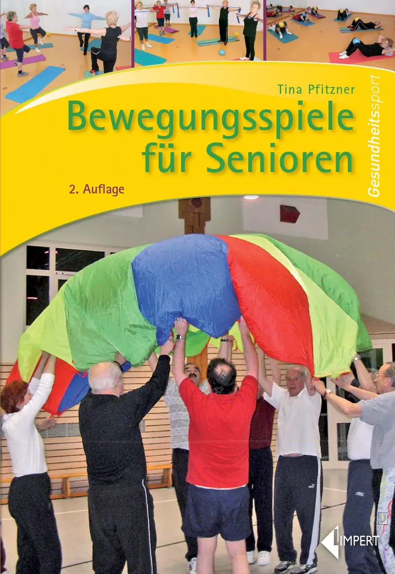 Cover: 9783785319383 | Bewegungsspiele für Senioren | Tina Pfitzner | Taschenbuch | 112 S.