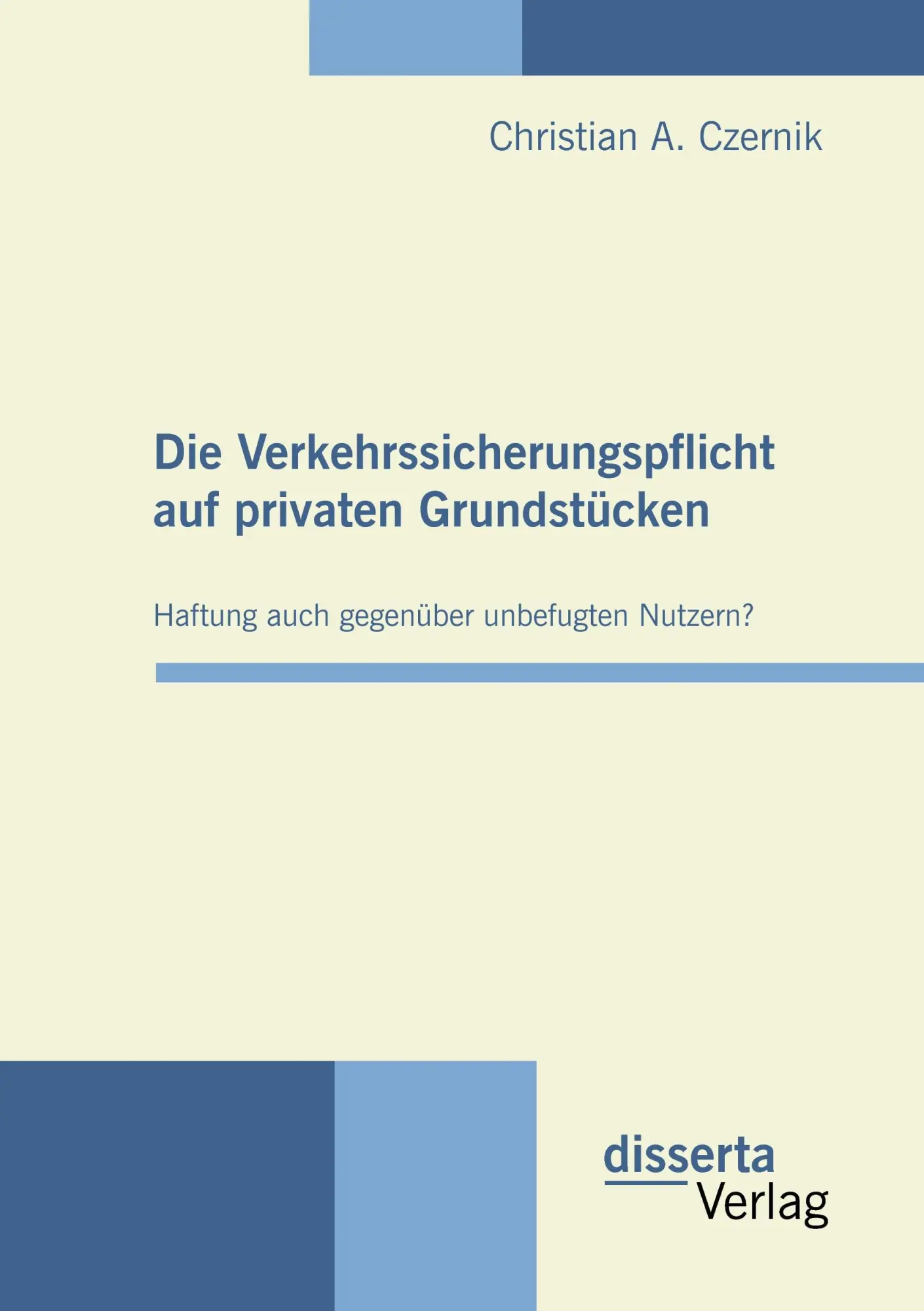 Cover: 9783942109383 | Die Verkehrssicherungspflicht auf privaten Grundstücken - Haftung...