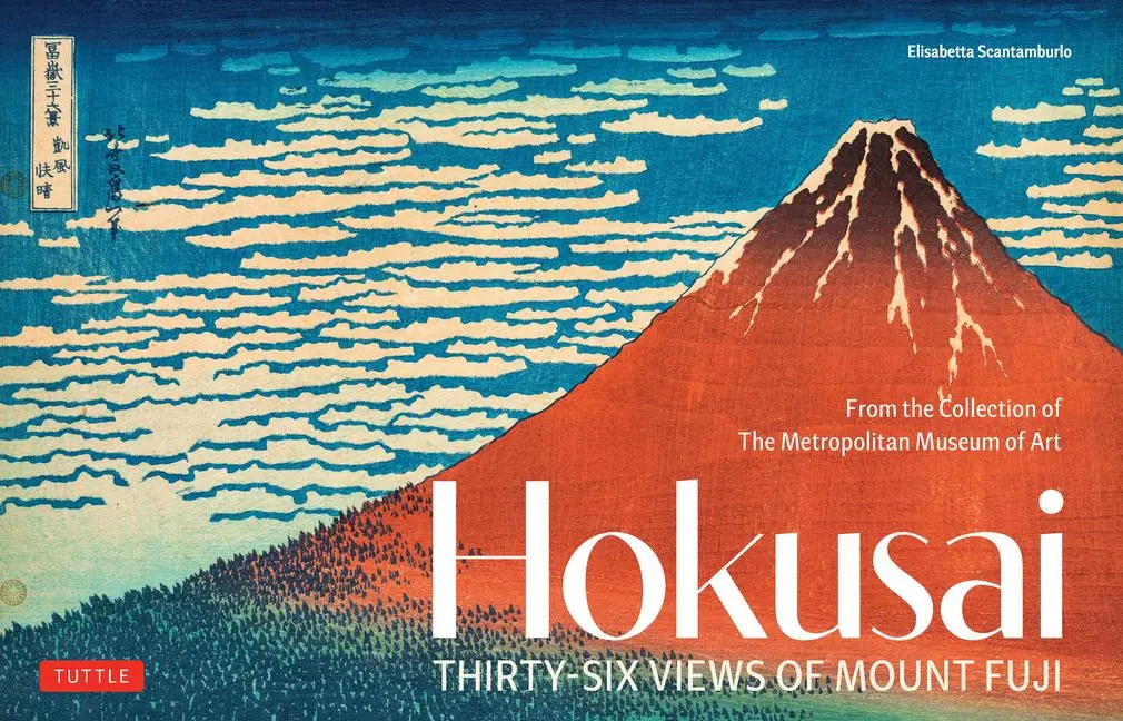 Cover: 9784805319383 | Hokusai's Thirty-Six Views of Mount Fuji | Elisabetta Scantamburlo