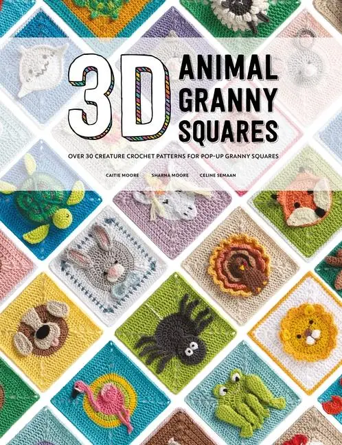 Cover: 9781446309483 | 3D Animal Granny Squares | Caitie Moore (u. a.) | Taschenbuch | 2022