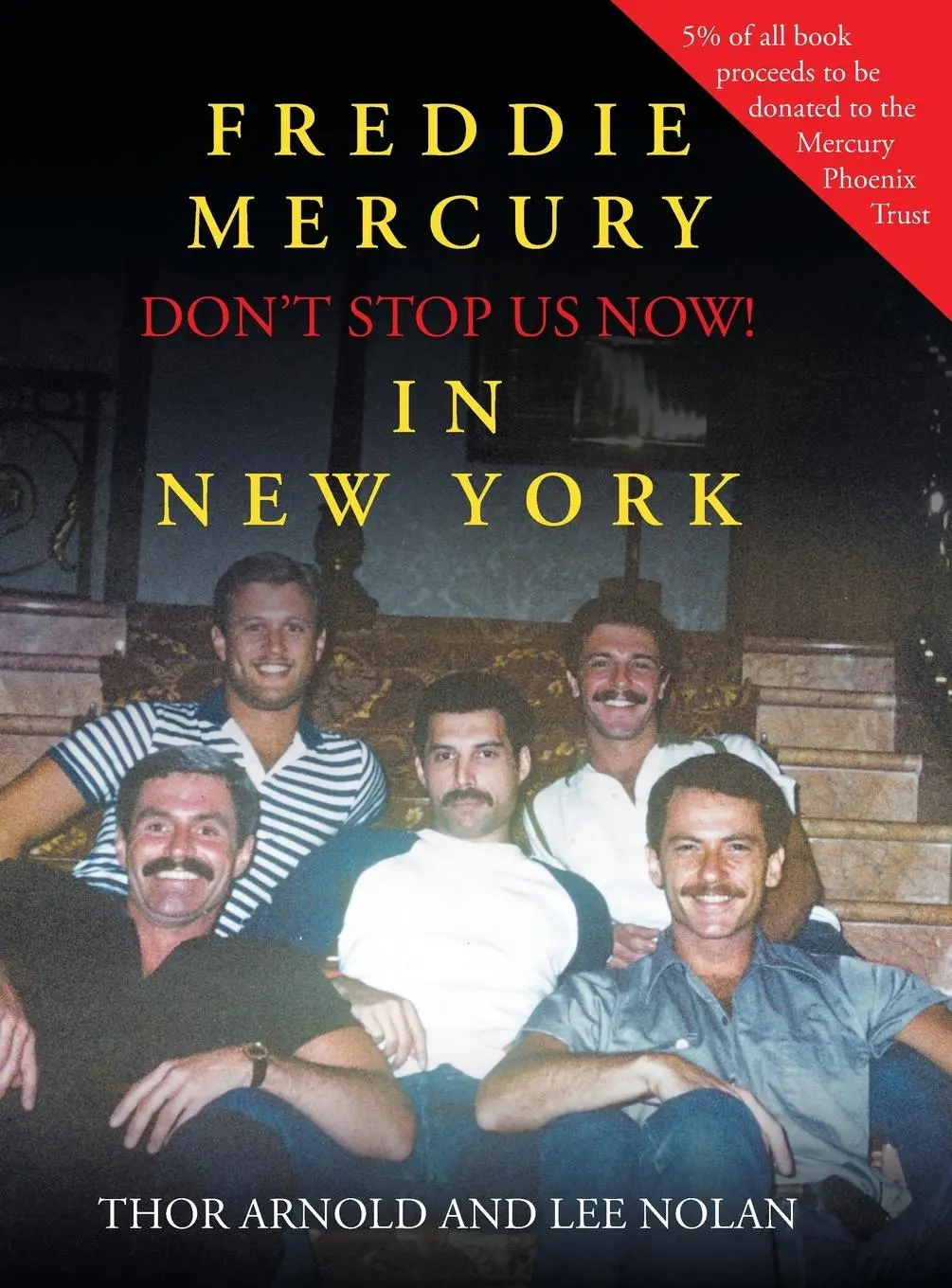 Cover: 9781645849483 | Freddie Mercury in New York Don't Stop Us Now! | Thor Arnold (u. a.)