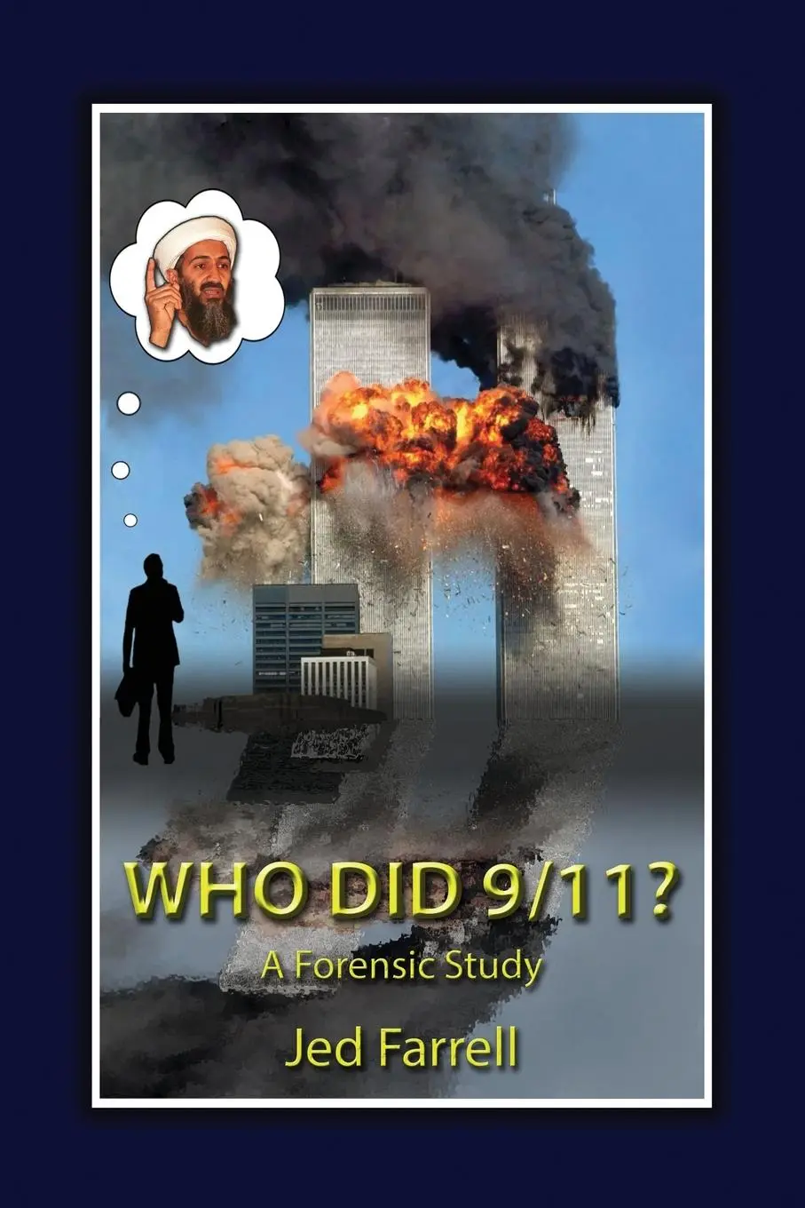 Cover: 9781739999483 | Who did 9/11? A Forensic Study | Jed Farrell | Taschenbuch | Englisch