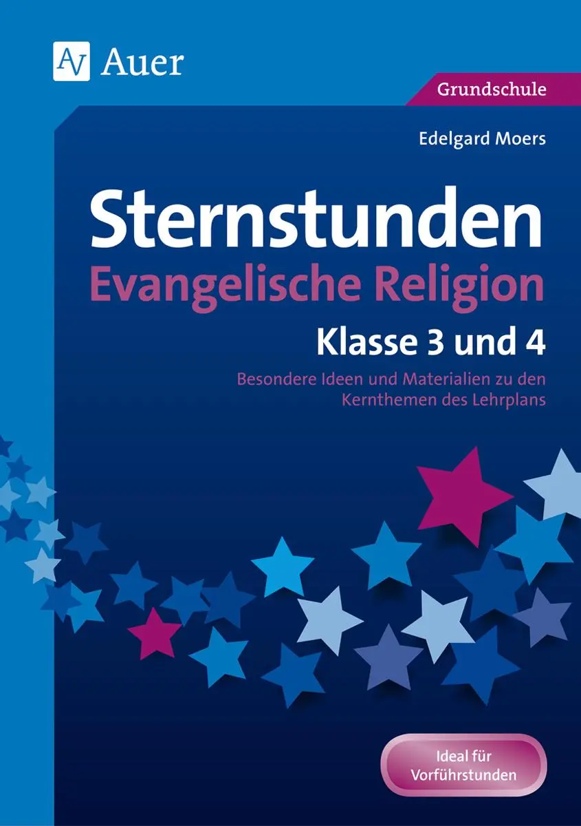 Cover: 9783403079583 | Sternstunden Evangelische Religion - Klasse 3 &amp; 4 | Edelgard Moers