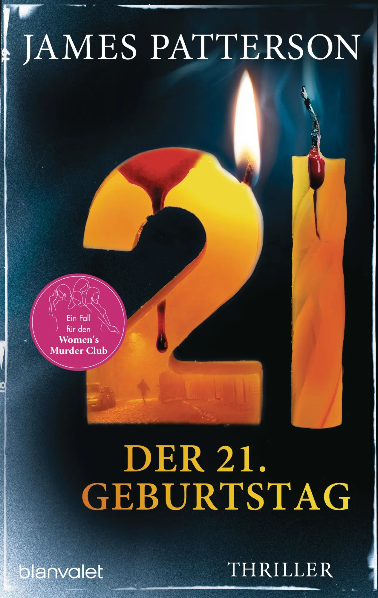 Cover: 9783764509583 | Der 21. Geburtstag | Thriller | James Patterson (u. a.) | Taschenbuch